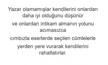 Kendini Eleştirmen Sanmak Ya da Yaratıcı Olamayışın Üstünü Örtmek